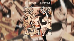M.Hustler – Lifetime (оfficial audio)