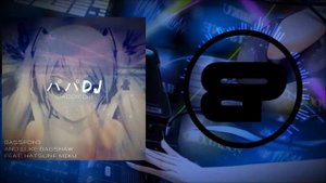 BassPon3 and Luke Bagshaw - Daddy DJ [feat. Hatsune Miku] [パパDJ [feat。 初音ミク]