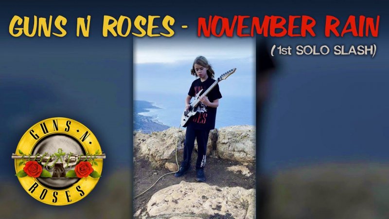 Guns N' Roses - November Rain (1st Solo Slash). Ivan Terentyev - 11 y.o.