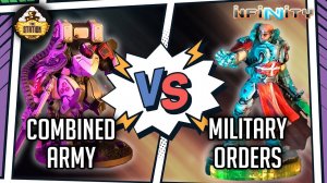 Military Orders vs Combined Army | Battlereport | Infinity Wargame