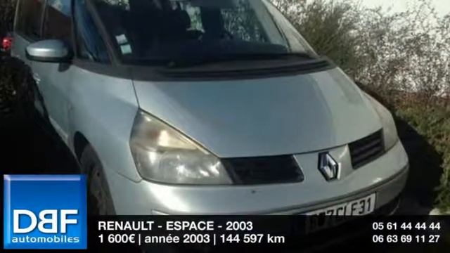 Annonce Occasion RENAULT Espace 2.2 dCi150 Authentique 2003 смотреть онлайн