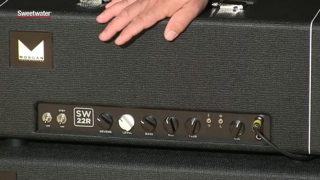 Morgan Amps SW22R Tube Amp with Reverb Demo by Sweetwater Sound смотреть онлайн