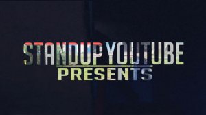 Stand Up YouTube "Трейлер"