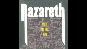 Nazareth - Where Are You Now (1983)