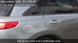 2003 Infiniti FX45 Base AWD 4dr SUV for sale in Santa Ana, C