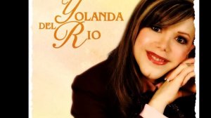 YOLANDA DEL RIO, Canción de Graciela"Chacha"Saavedra  "La Otra Intrusa", Invitada Especial...DINORA