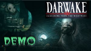 Darwake: Awakening from Nightmare. Demo. Стильный платформер. Прохождение.
