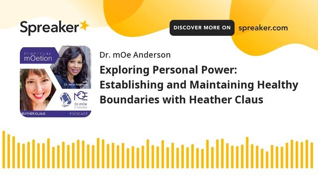 Exploring Personal Power: Establishing and Maintaining Healthy Boundaries with Heather Claus смотреть онлайн