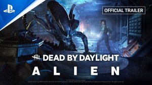 Dead by Daylight - Alien Official Trailer _ PS5 & PS4 Games