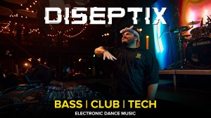 Diseptix - Bass House & Tech House - Live DJ Stream 02.03.23