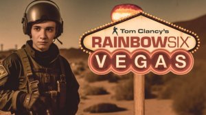 ЧТО ТАКОЕ RAINBOW SIX: VEGAS?