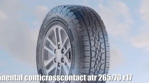 Летние шины continental conticrosscontact atr 265/70 r17 Отзывы Обзор