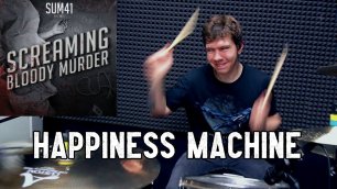 Sum 41 - Happiness Machine (Drum Cover by Denis Epishev)