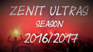 ZENIT ULTRAS Season 2016-2017