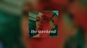 the weekend - bibi ( sped up )