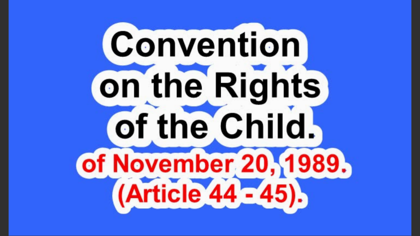 Convention on the Rights of the Child. Articles 44 - 45.