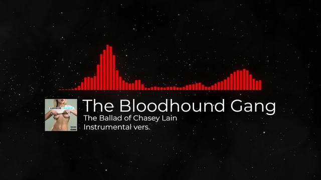 Bloodhound gang обложка. Bloodhound gang the Ballad of Chasey. Bloodhound gang the Ballad of Chasey Lain Remix.