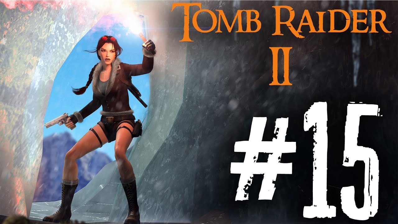 Tomb Raider 2 прохождение #15