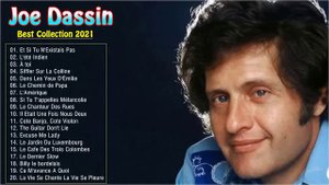 Joe Dassin Greatest Hits Playlist - Best Songs Of The Joe Dassin
