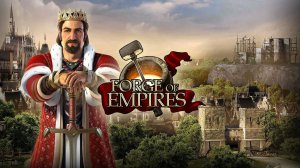 Forge of Empires - трейлер игры