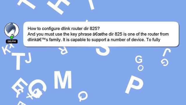 How to configure dlink router dir 825?