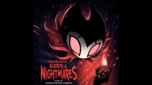 14 Furious Gods (Hollow Knight: Gods & Nightmares)