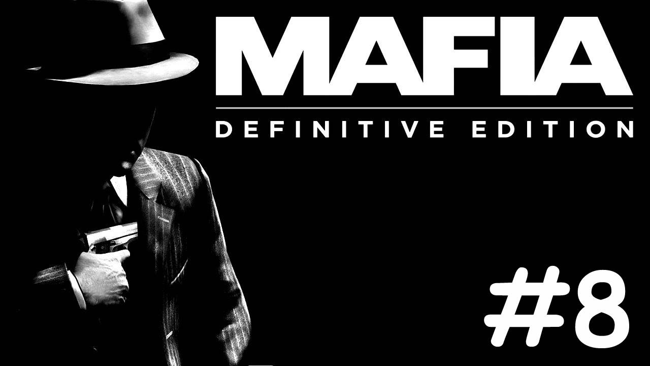 Mafia Definitive Edition прохождение # святые и грешники [8]