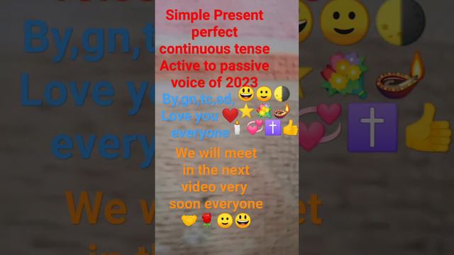 Present Perfect Continuous Tense Active to Passive voice of 2024(V-Log-490)@choudhariskalyani1587