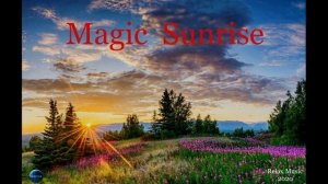 053. Magic Sunrise (2020).mp4