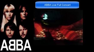 ABBA Live Full Concert 2018 HD  ABBA Best Of Playlist Live.