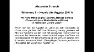 Alexander Strauch - Stimmung 6 - Hegels alte Ägypter (in memoriam Gerard Grisey)