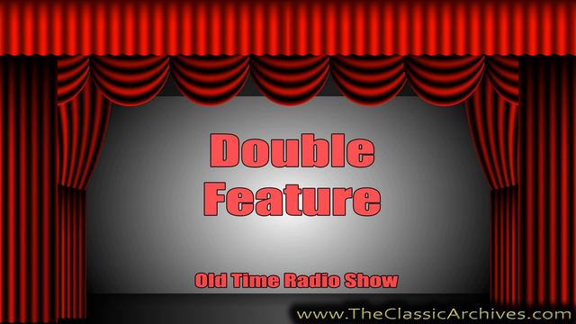 Double Feature 440813 Guest Edgar Bergen, Old Time Radio смотреть онлайн