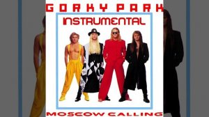Gorky Park - Moscow Calling ( минусовка )