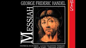 George Frideric Handel: The Messiah; No. 3 Air, Ev´ry valley shall be exalted