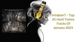 Intr@verT - Top 25 Hard Trance Tracks Of January 2024