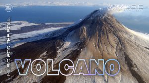 Отличная музыка для души | Вулканы