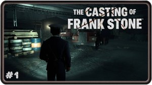 🔴The Casting of Frank Stone. Прохождение 1 (13.09.2024)❗