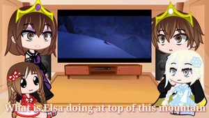 ✨❄️Past Elsa , Anna and their parents react to future ❄️✨(AU)