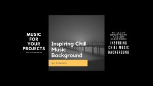 Inspiring Chill Music Background