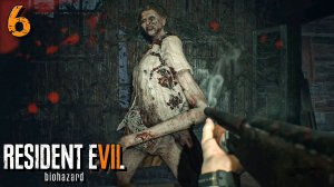 Странная Мутация Маргарет | Resident evil 7: Biohazard | Прохождение: Часть - 6 (2021)