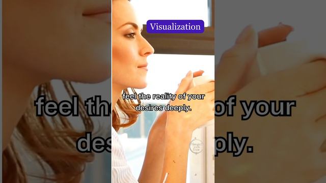 Emotional Visualization: Ignite Your Desires with Feeling