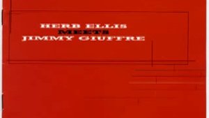 A Country Boy - Jimmy Giuffre & Herb Ellis