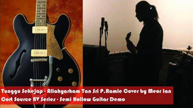 Tunggu Sekejap - Allahyarham Tan Sri P.Ramlee Cover by Meor Ian & Cort Source BV Demo смотреть онлайн