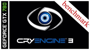 GTX 780 - CryENGINE 3.5 SDK [HD 1080p] - Very High