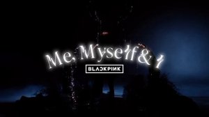 BLACKPINK - 'Me, Myself And I' | AI SONG (original @jayhere_ )