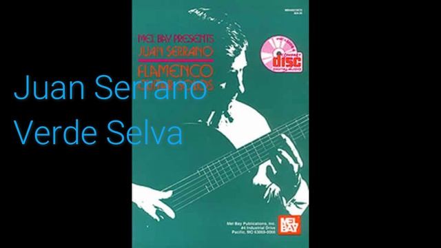Juan Serrano - Verde Selva смотреть онлайн