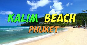 Kalim Beach Phuket | Пхукет - обзор пляжа Калим | Пляжи Таиланда