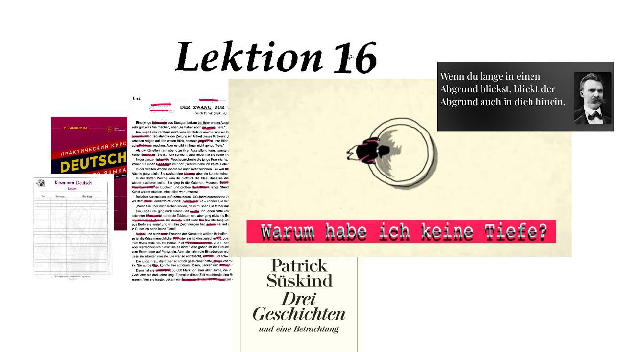 16.2 Камянова Практический курс немецкого. Kamianova Deutsch Lektion 16. Text Der Zwang zur Tiefe.