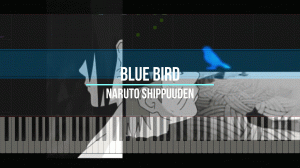 Blue Bird - Синяя птица (Naruto Shippuuden)