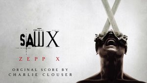 Zepp X | Saw X OST | Charlie Clouser